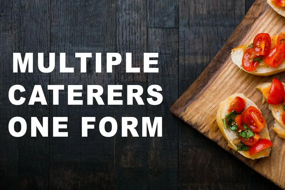 find multiple caterers one form